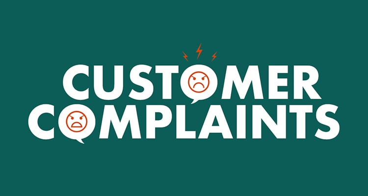 Customer complaints